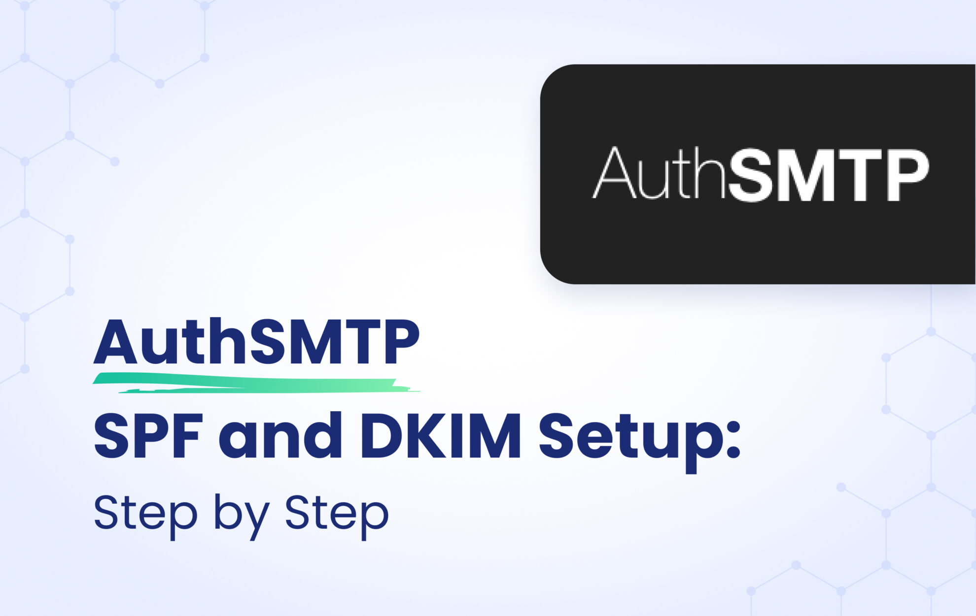 Authsmtp Spf And Dkim Configuration Easydmarc