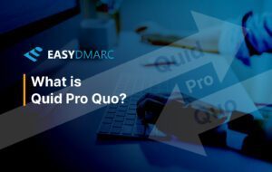 What is a Quid Pro Quo Cyberattack?