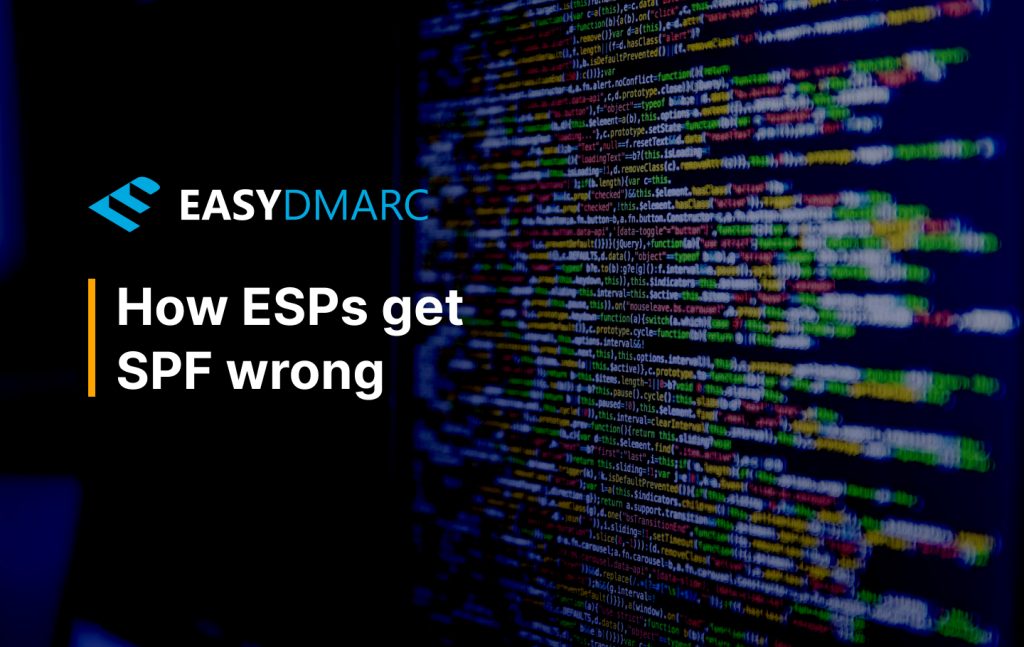 How ESPs Get SPF Wrong | EasyDMARC
