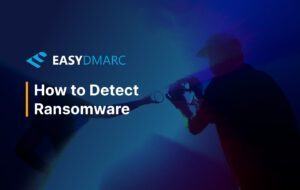 ​​How to Detect Ransomware
