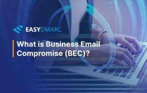 .WhatisBusinessEmailCompromiseBEC