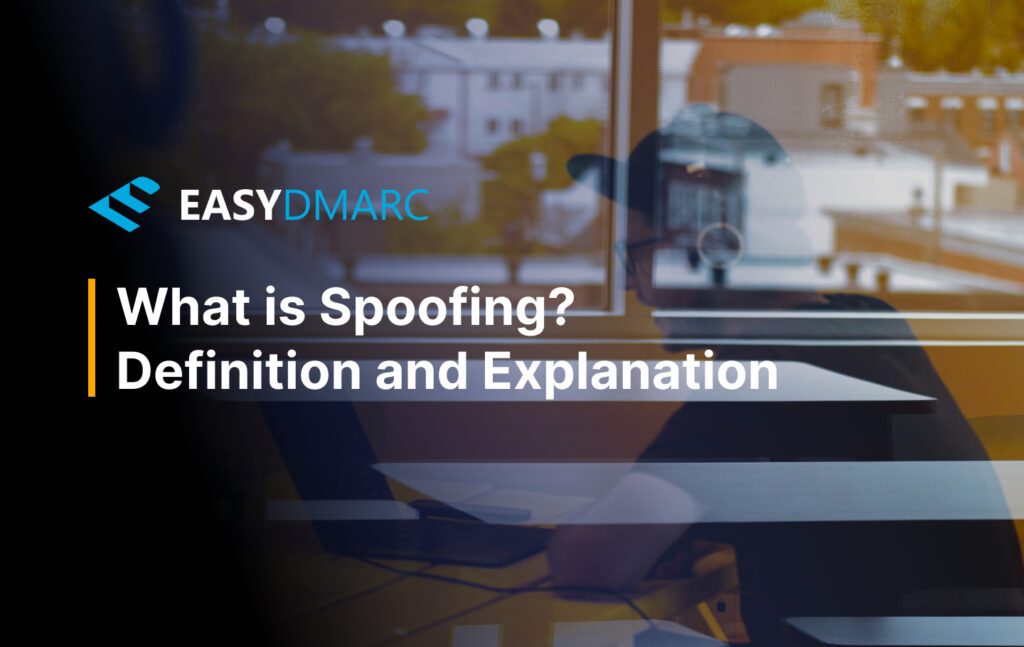 .WhatisSpoofingDefinitionandExplanation