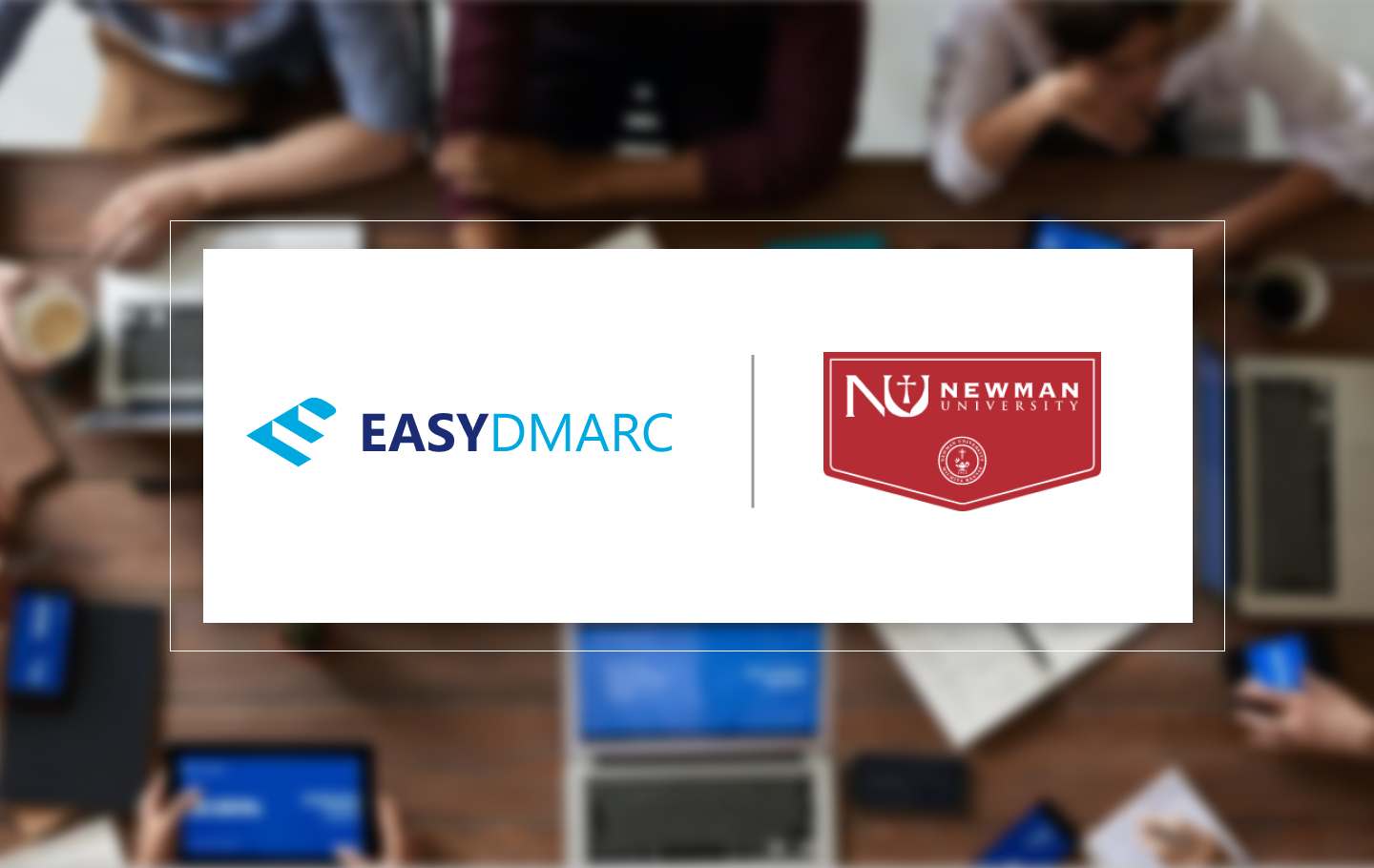 EasyDMARC and Newsman university logos next to each other