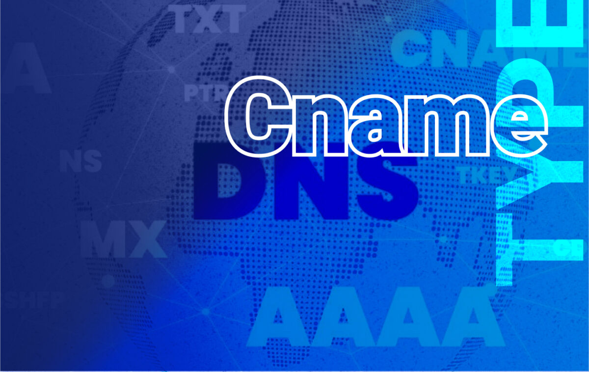What is a CNAME Record and How to Create It? EasyDMARC
