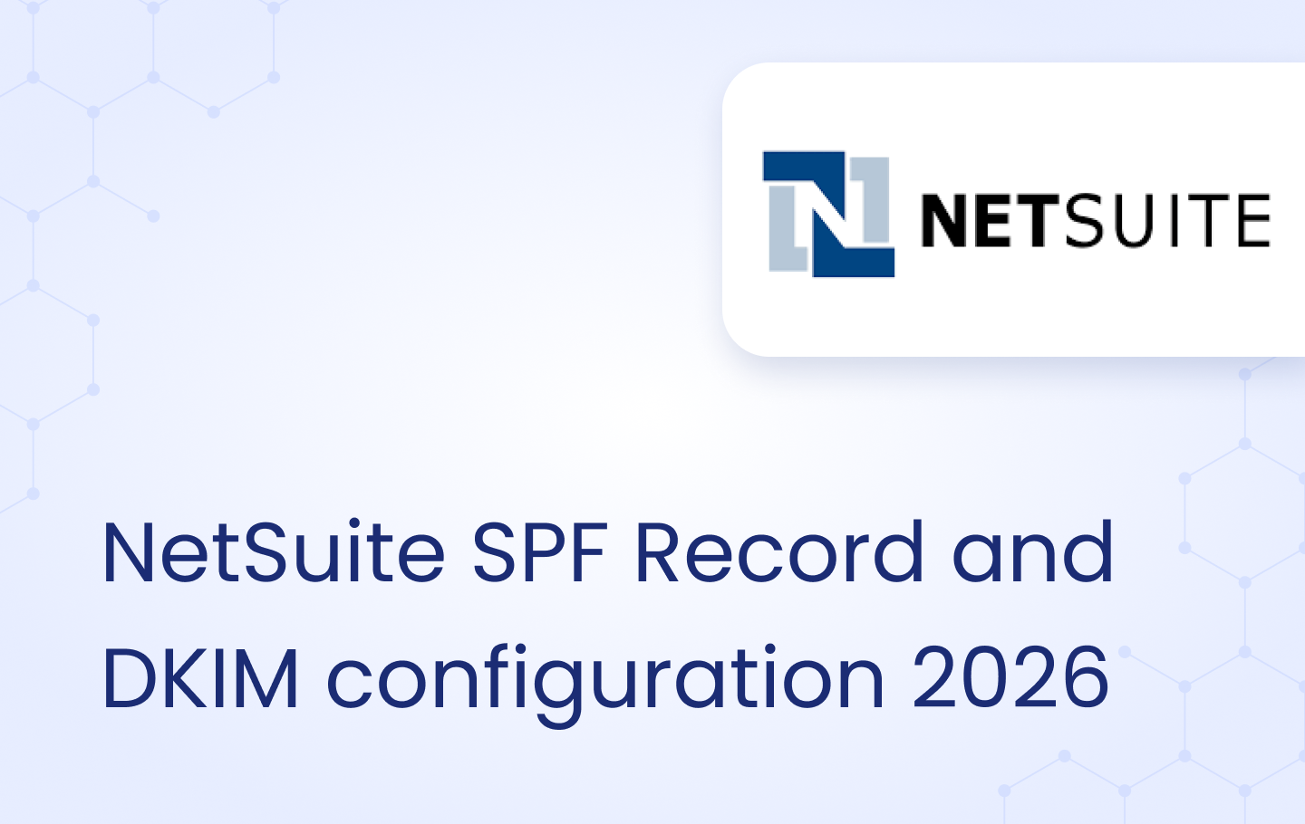 image for netsuite spf and dkimmconfiguration