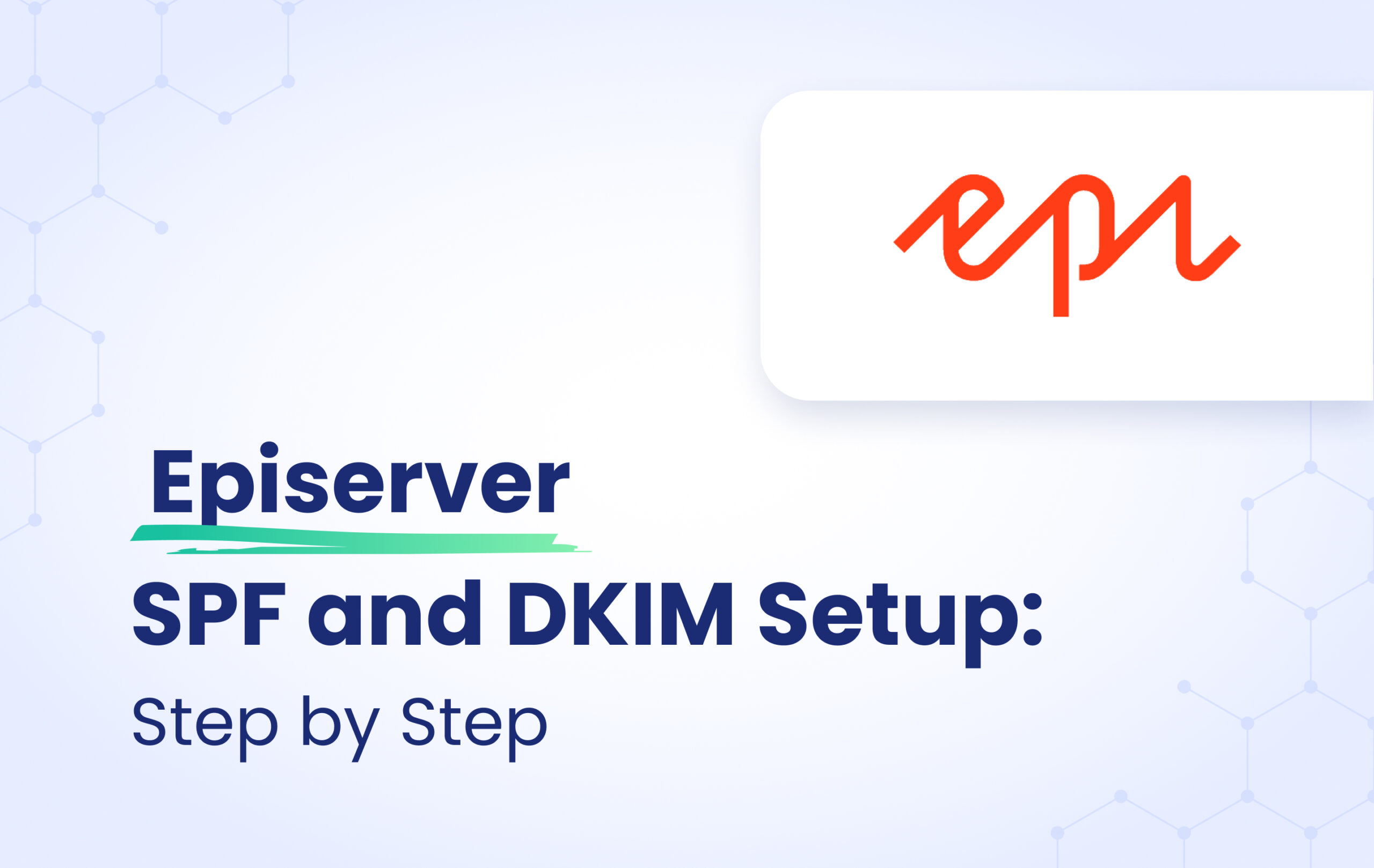 Episerver SPF and DKIM