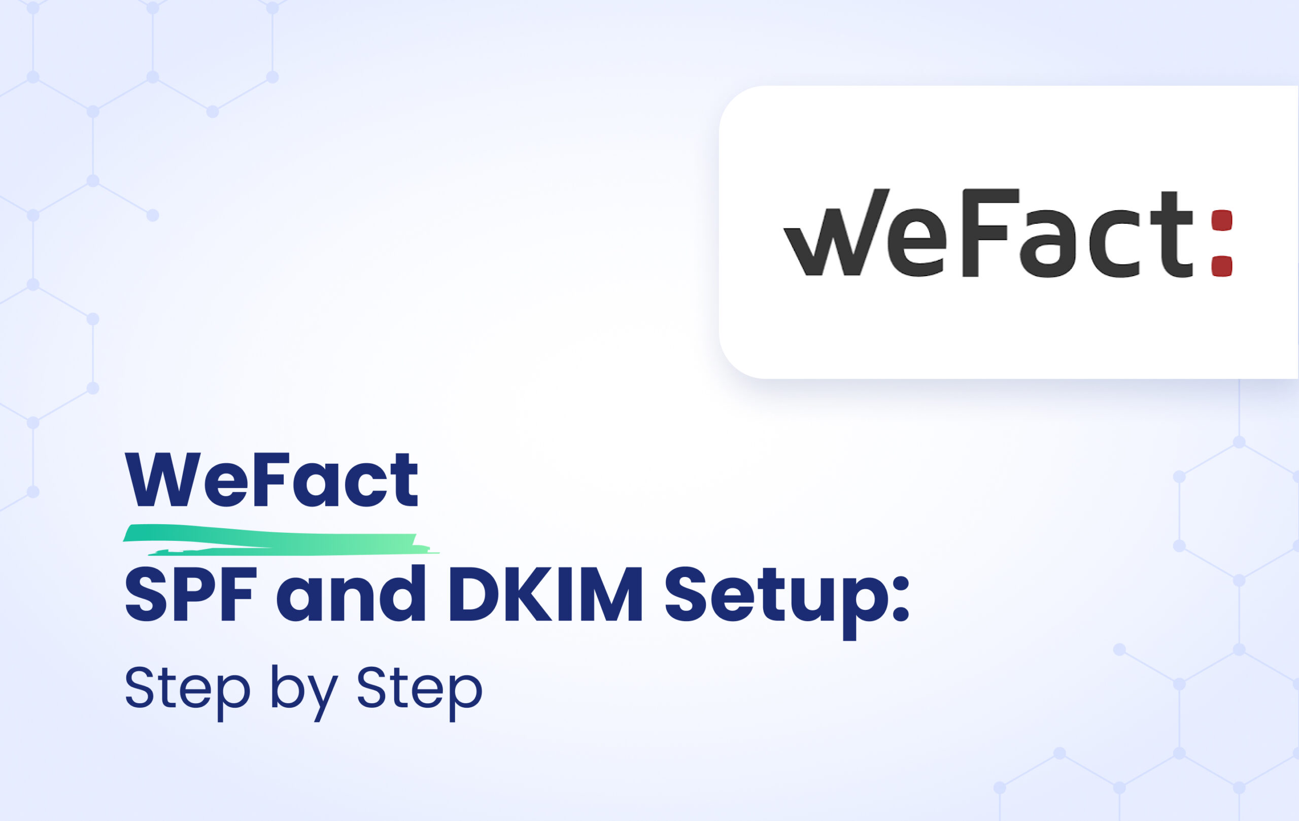 WeFact SPF & DKIM Setup