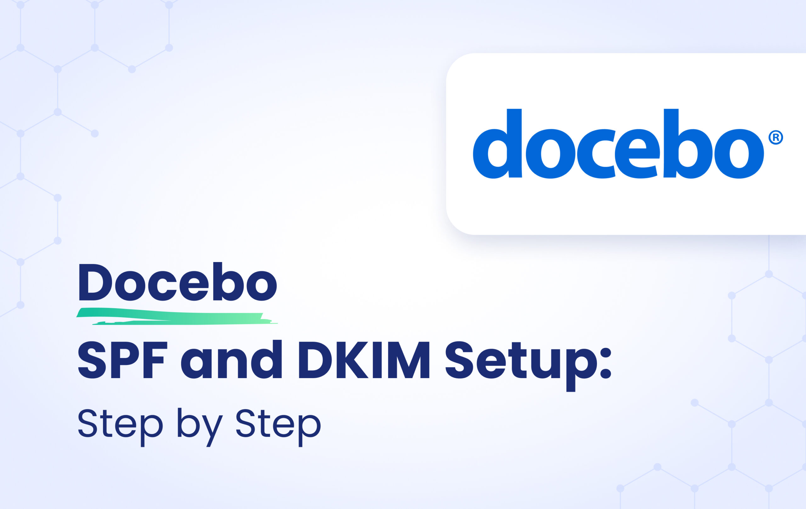 Docebo SPF and DKIM configuration