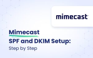 Mimecast SPF and DKIM