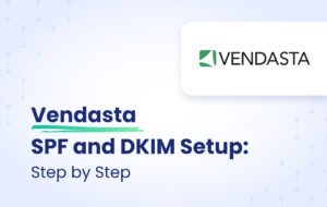 Vendasta SPF & DKIM Setup