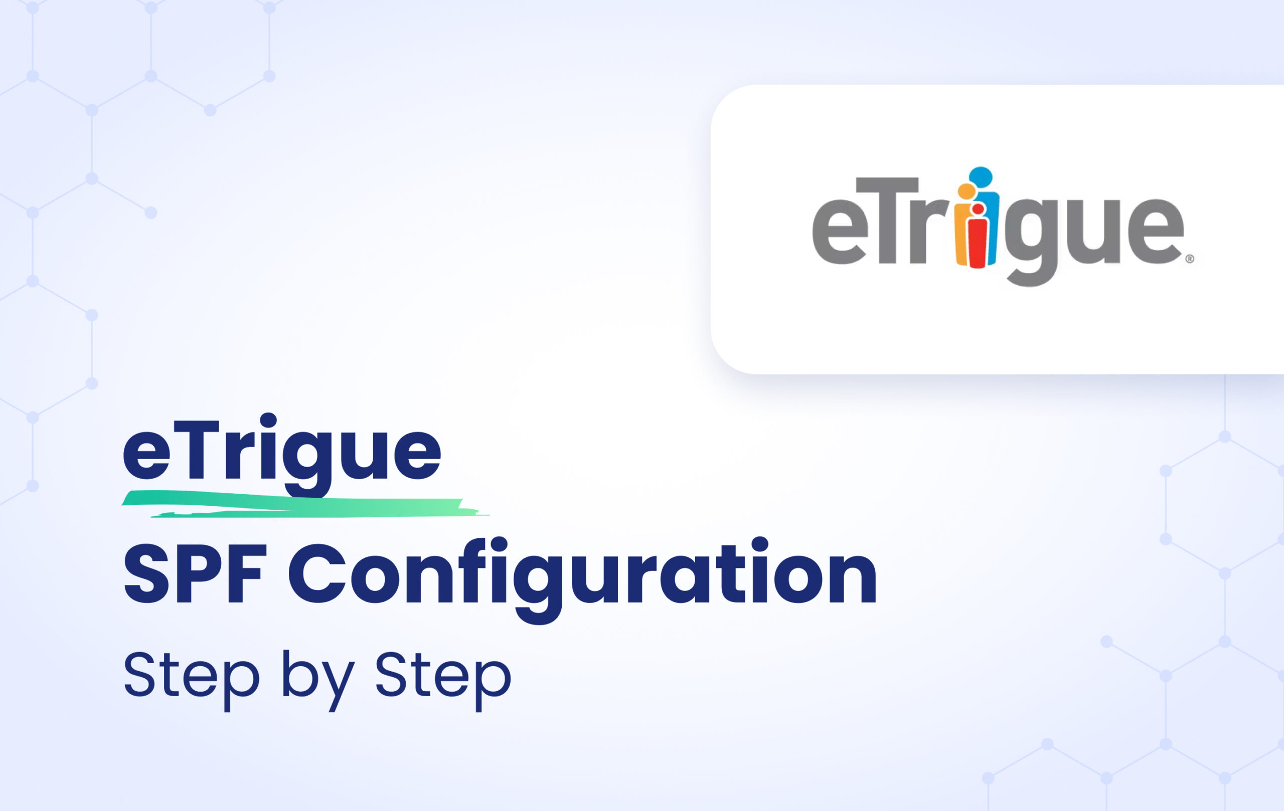 SPF and DKIM for eTrigue