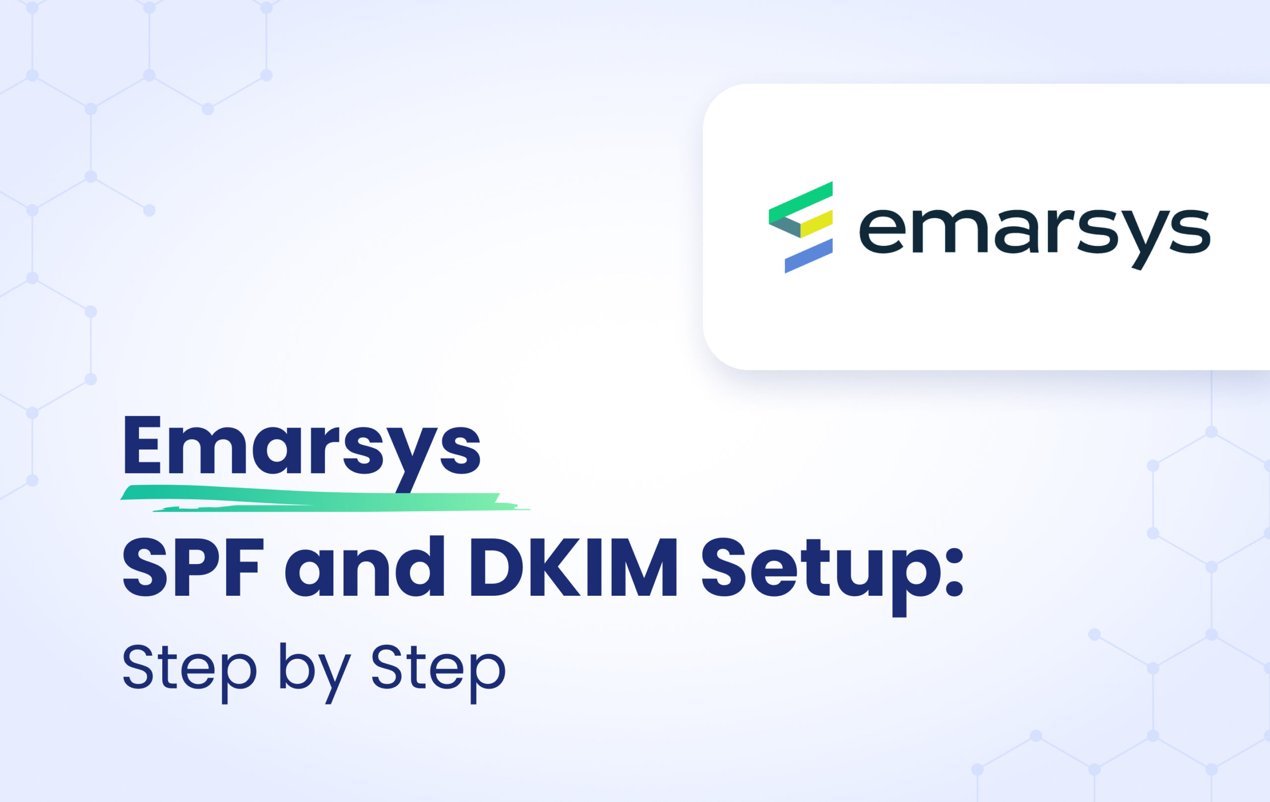 SPF and DKIM For Emarsys
