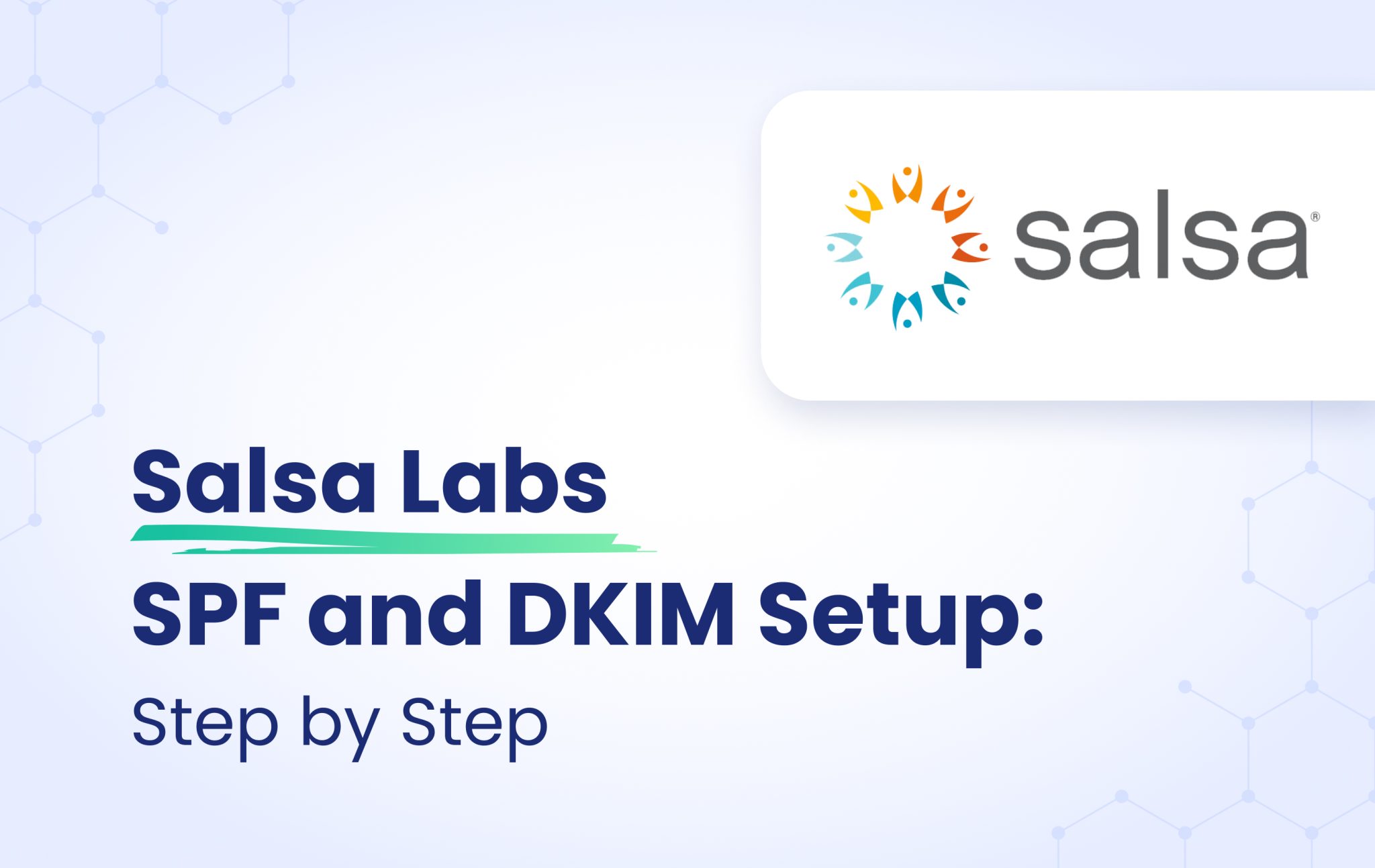 Salsa Labs SPF and DKIM configuration | EasyDMARC