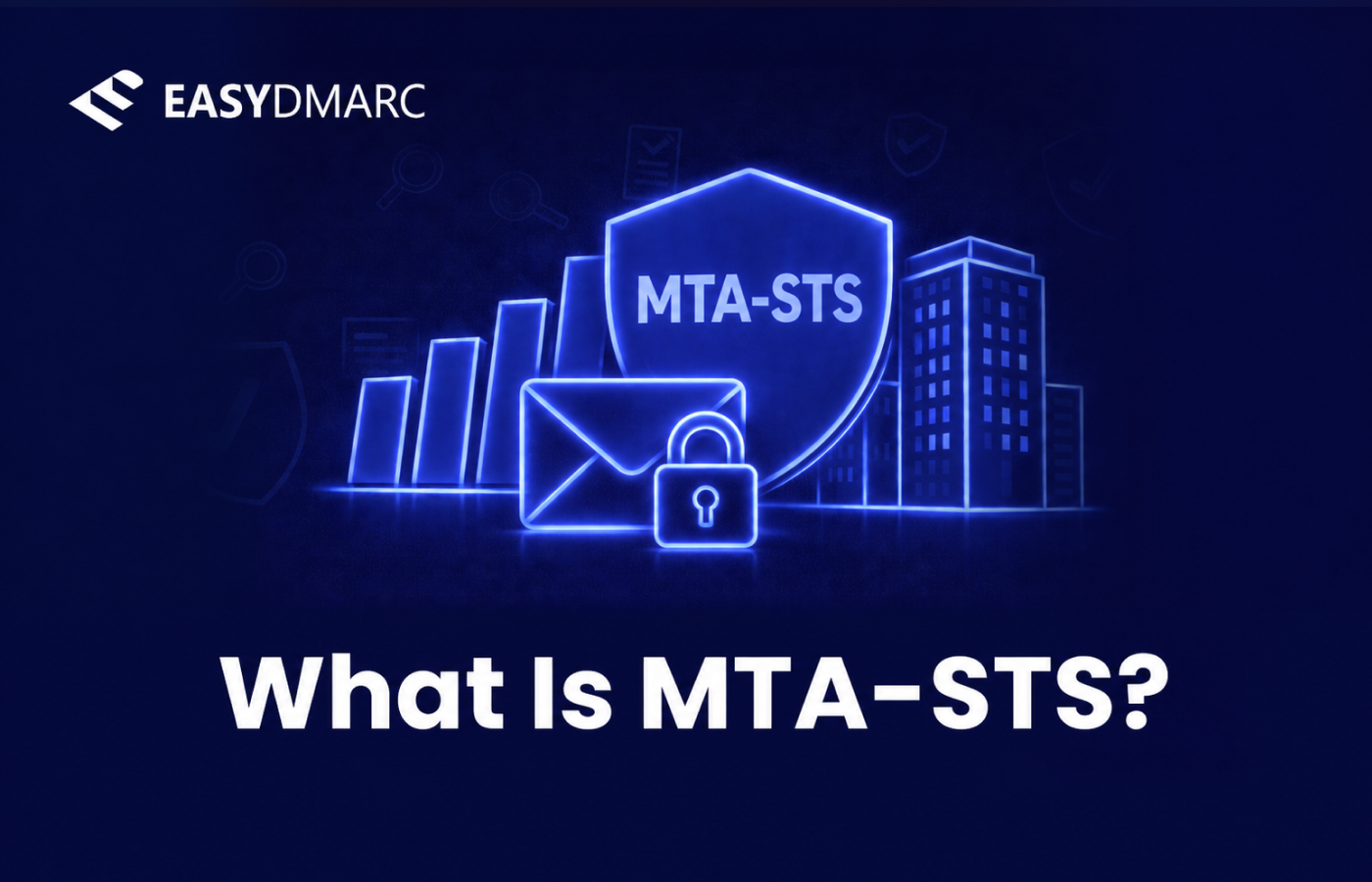 What is MTA-STS?