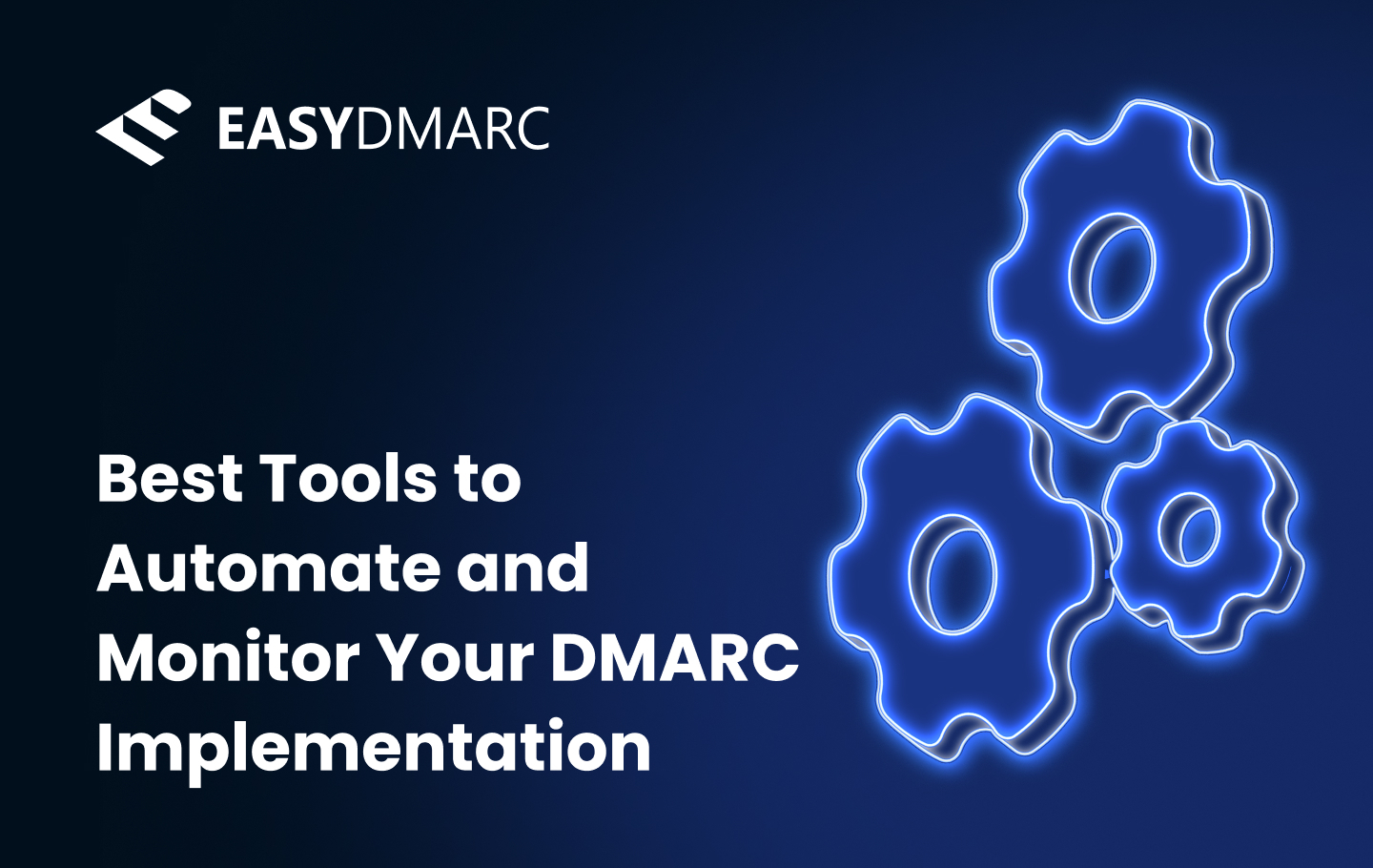 Featured images for the EasyDMARC article 