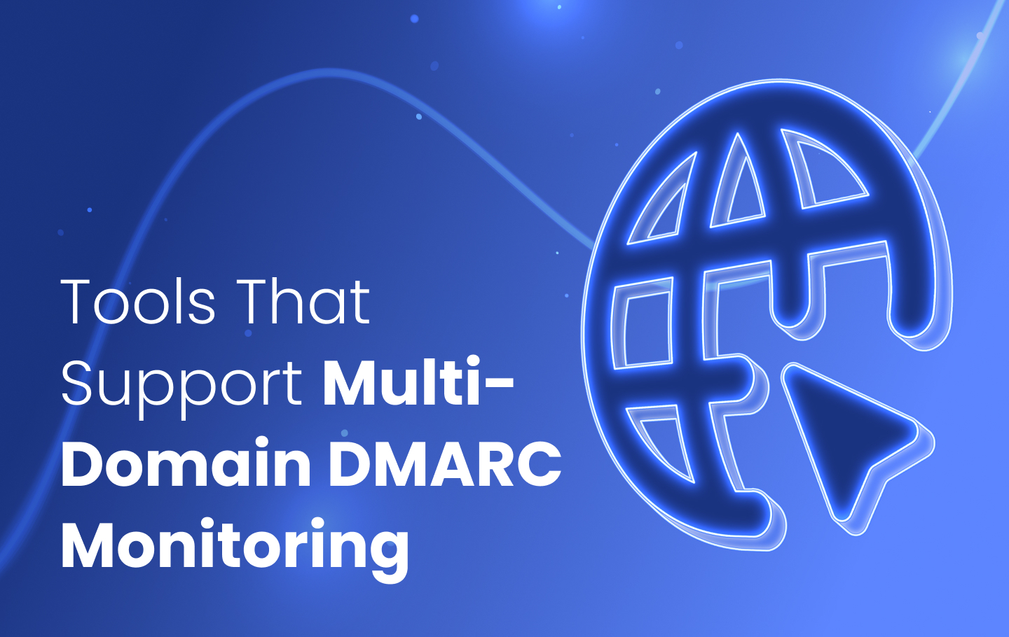 Featured image for an EasyDMARC article titled 