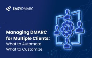 A featured image for the EasyDMARC article 