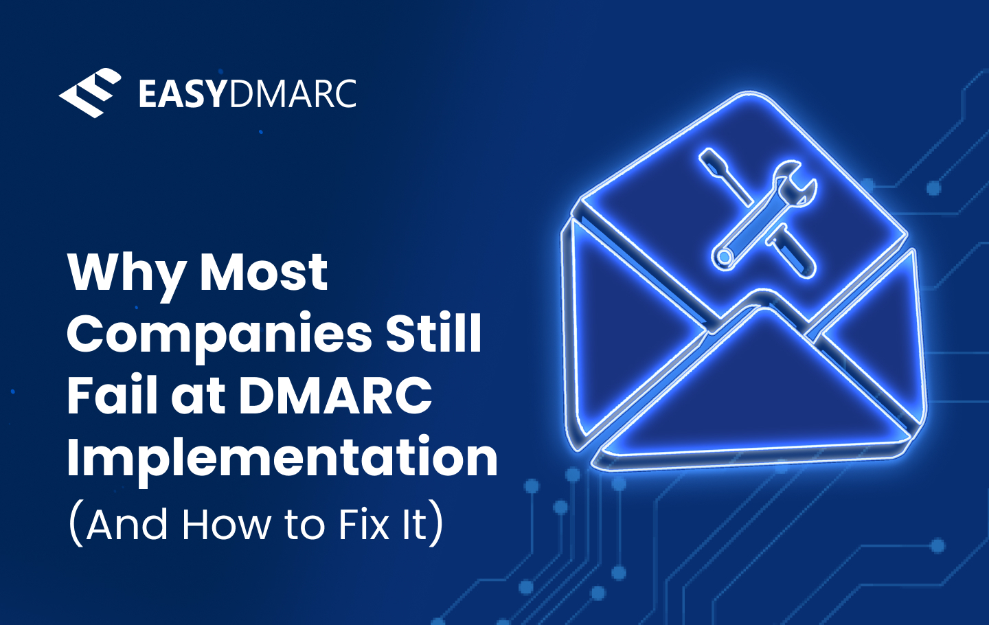 A featured image for the EasyDMARC article 