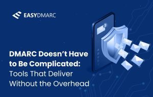 A featured image for the EasyDMARC blog post titled 