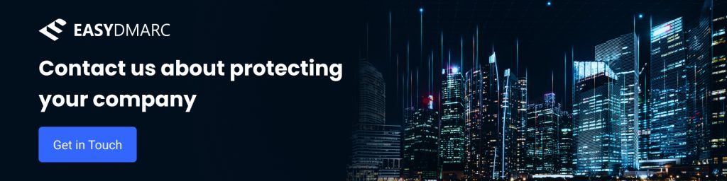 Start protecting your enterprise email with EasyDMARC.