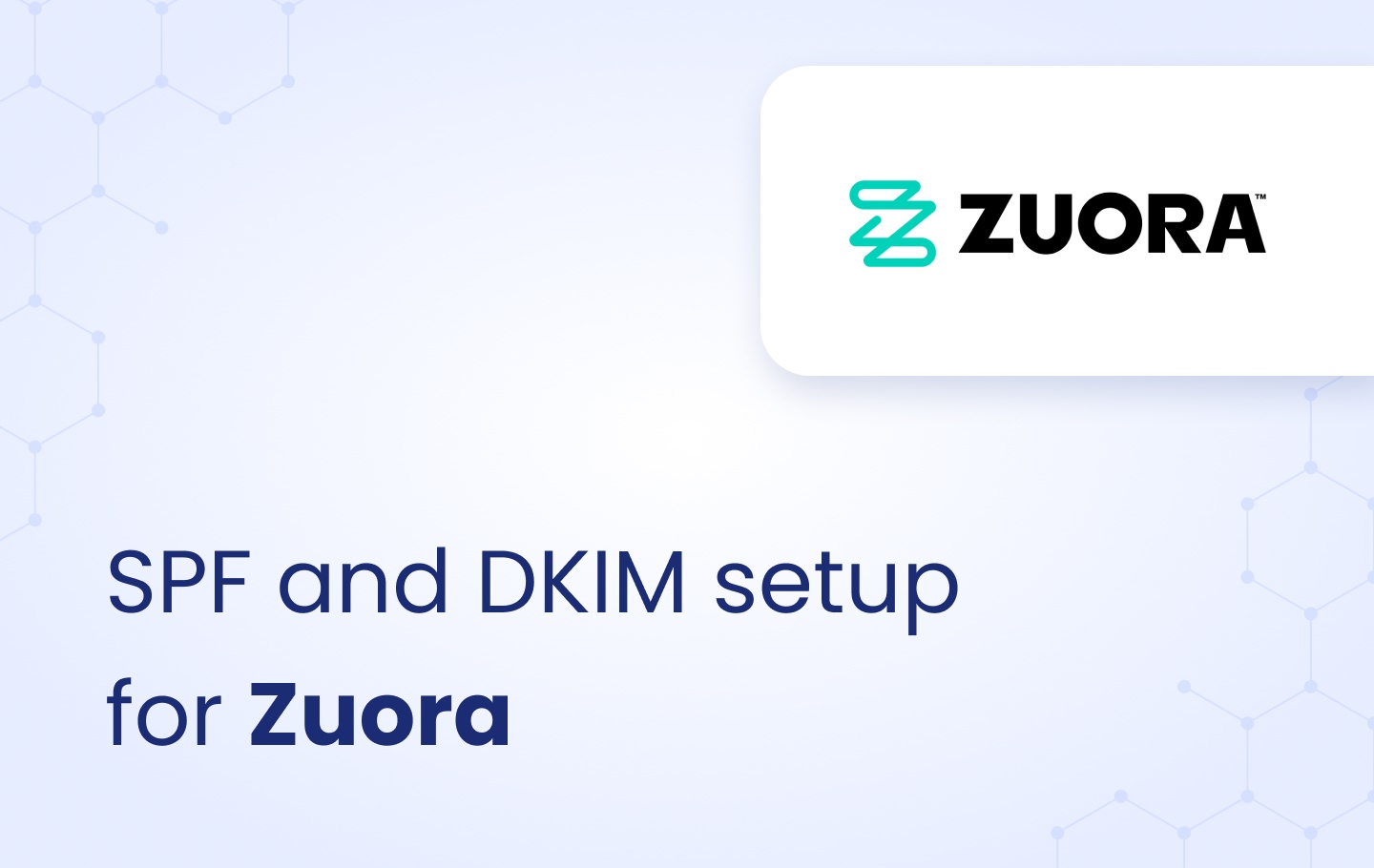 image for Zuora DPF and DKIM