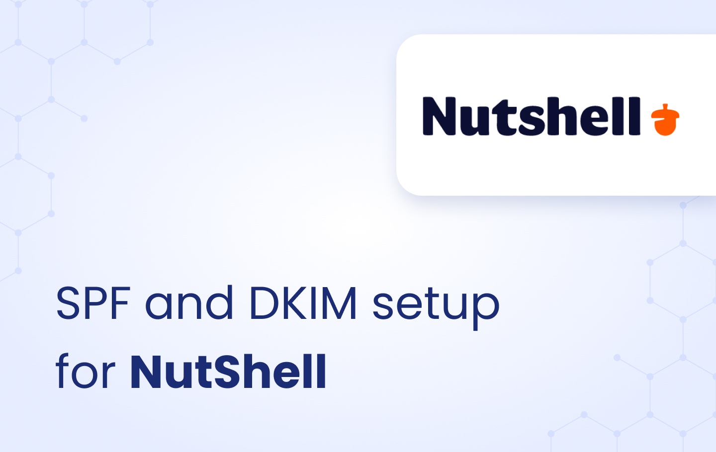 image for SPF and DKIM setup for Nutshell