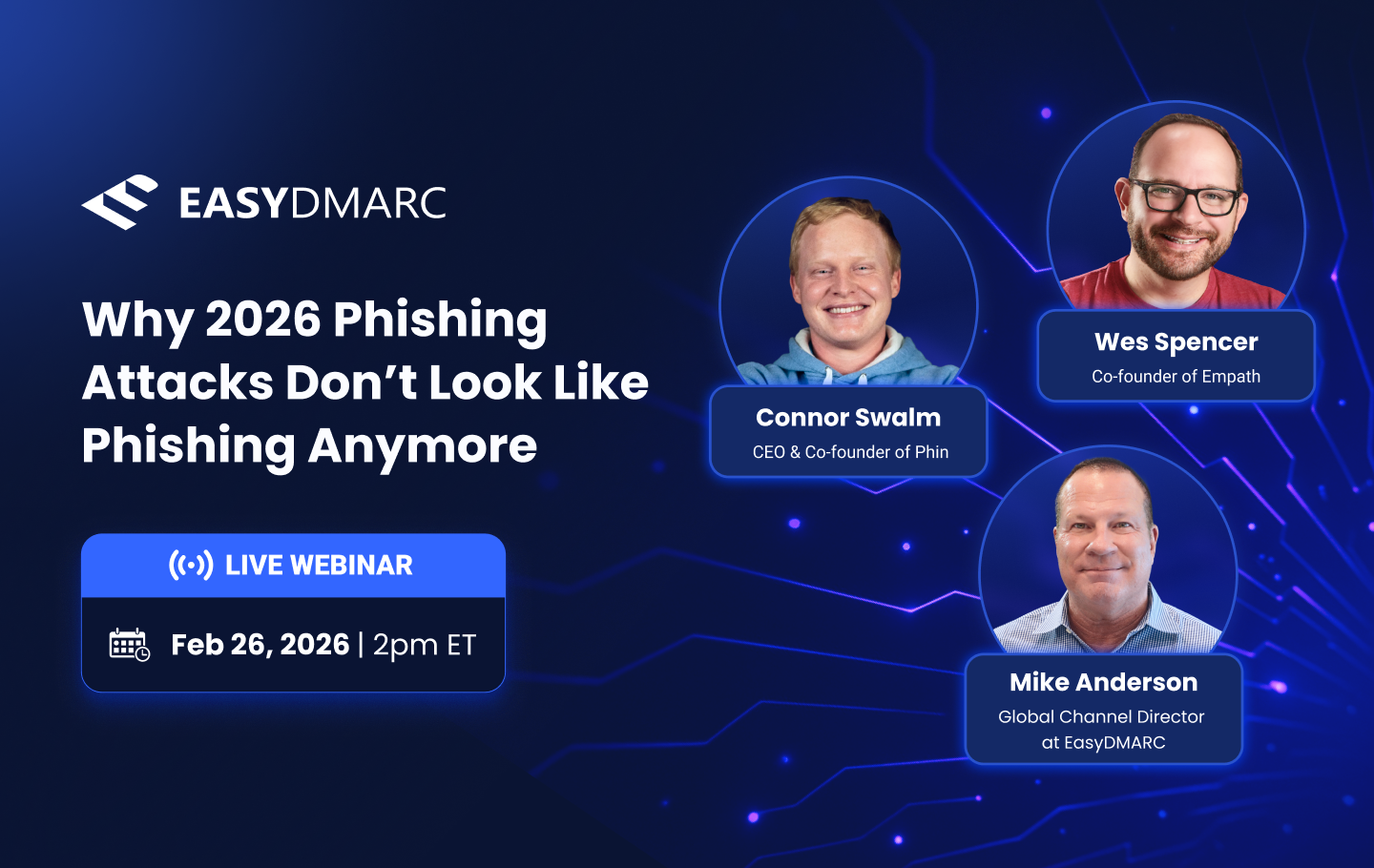 Why 2026 Phishing Attacks Don’t Look Like Phishing | EasyDMARC Webinar