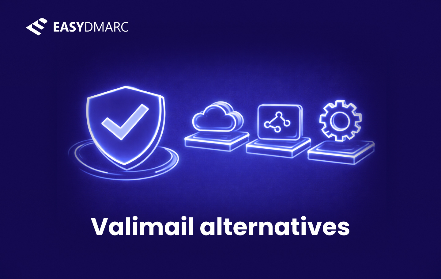 Valimail alternatives