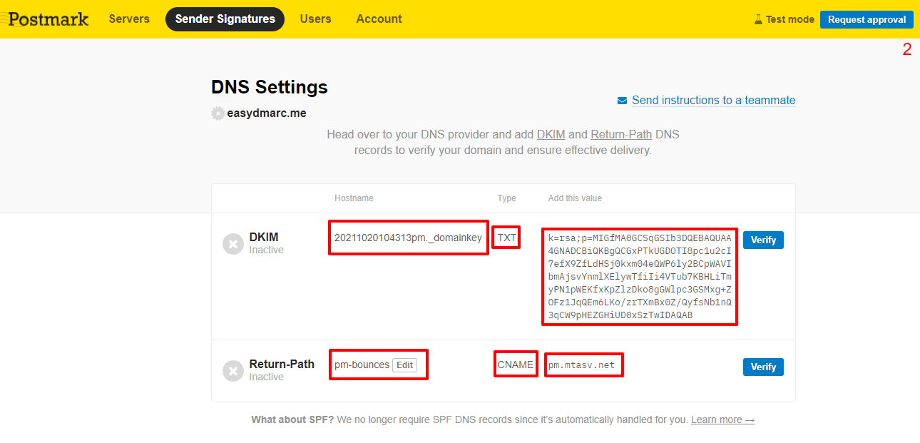 Postmark will provide you with two DNS records that you need to add to your DNS Zone