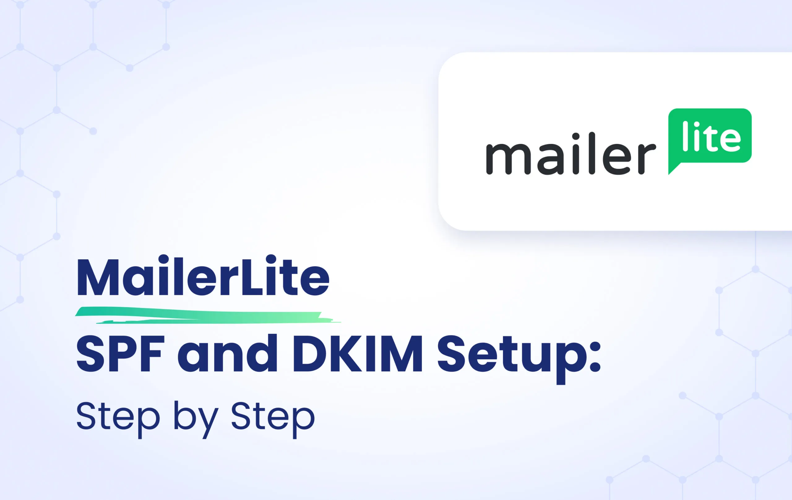 MailerLite SPF and DKIM Configuration: Step-by-Step featured image