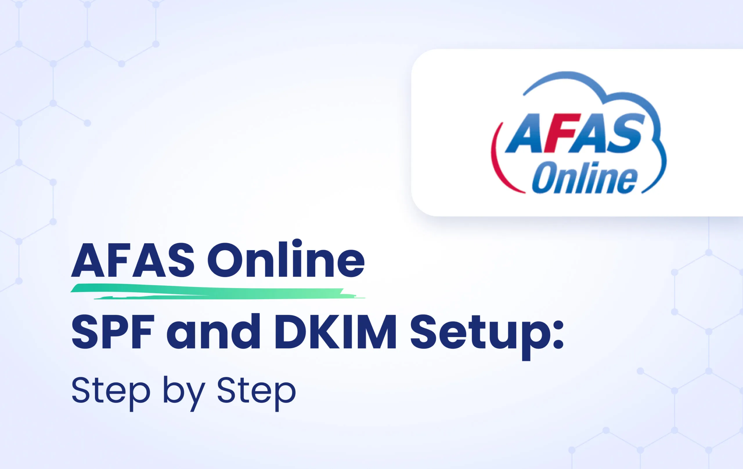 AFAS Online SPF and DKIM configuration