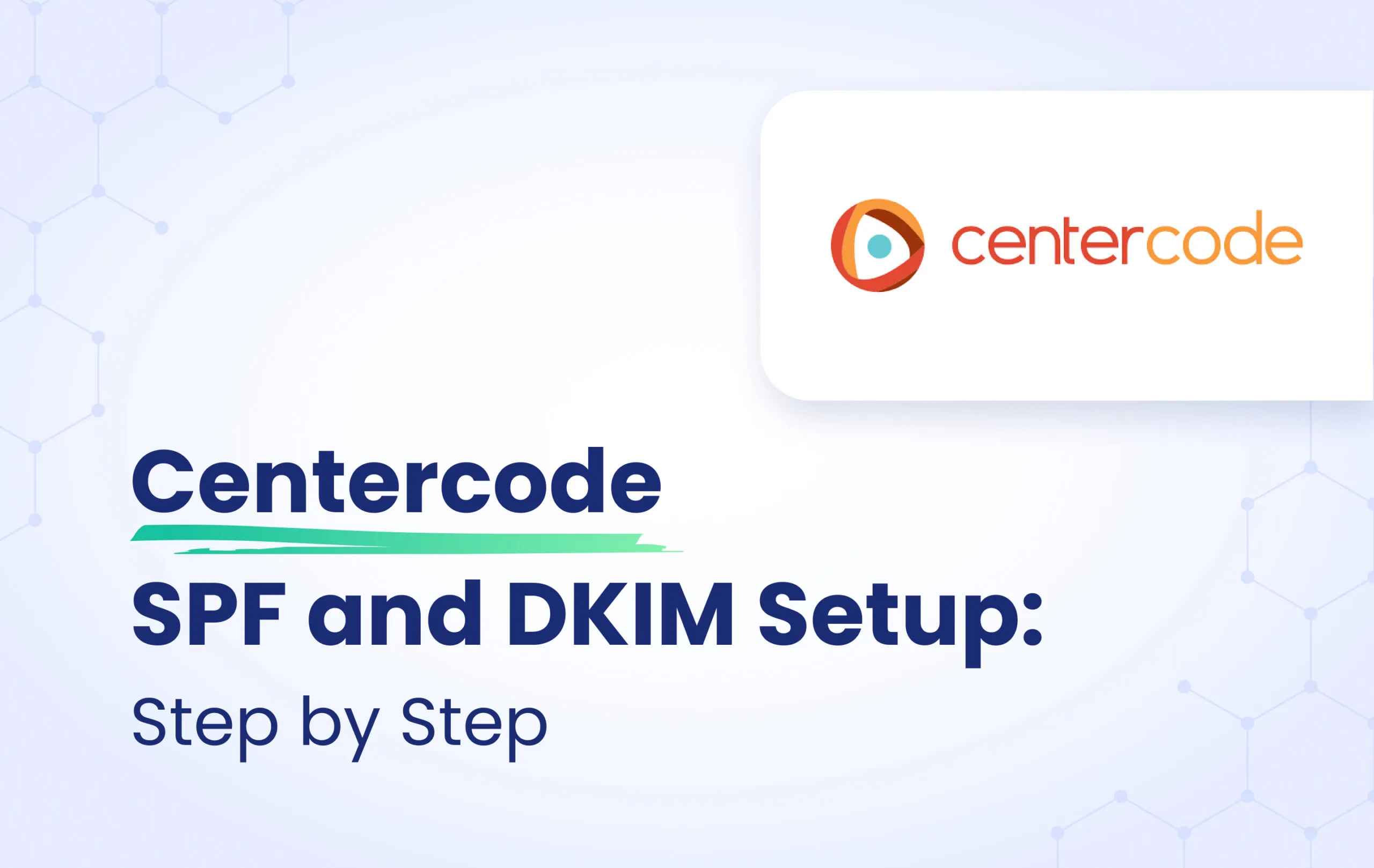 Centercode SPF and DKIM Setup