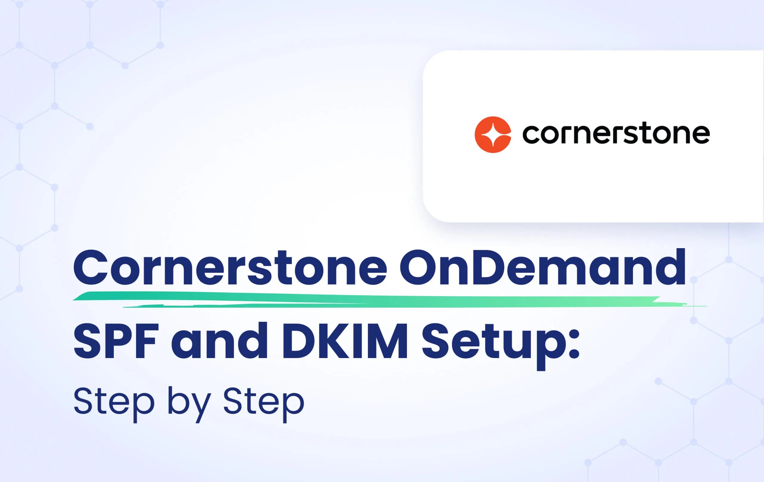 Cornerstone OnDemand SPF DKIM configuration EasyDMARC
