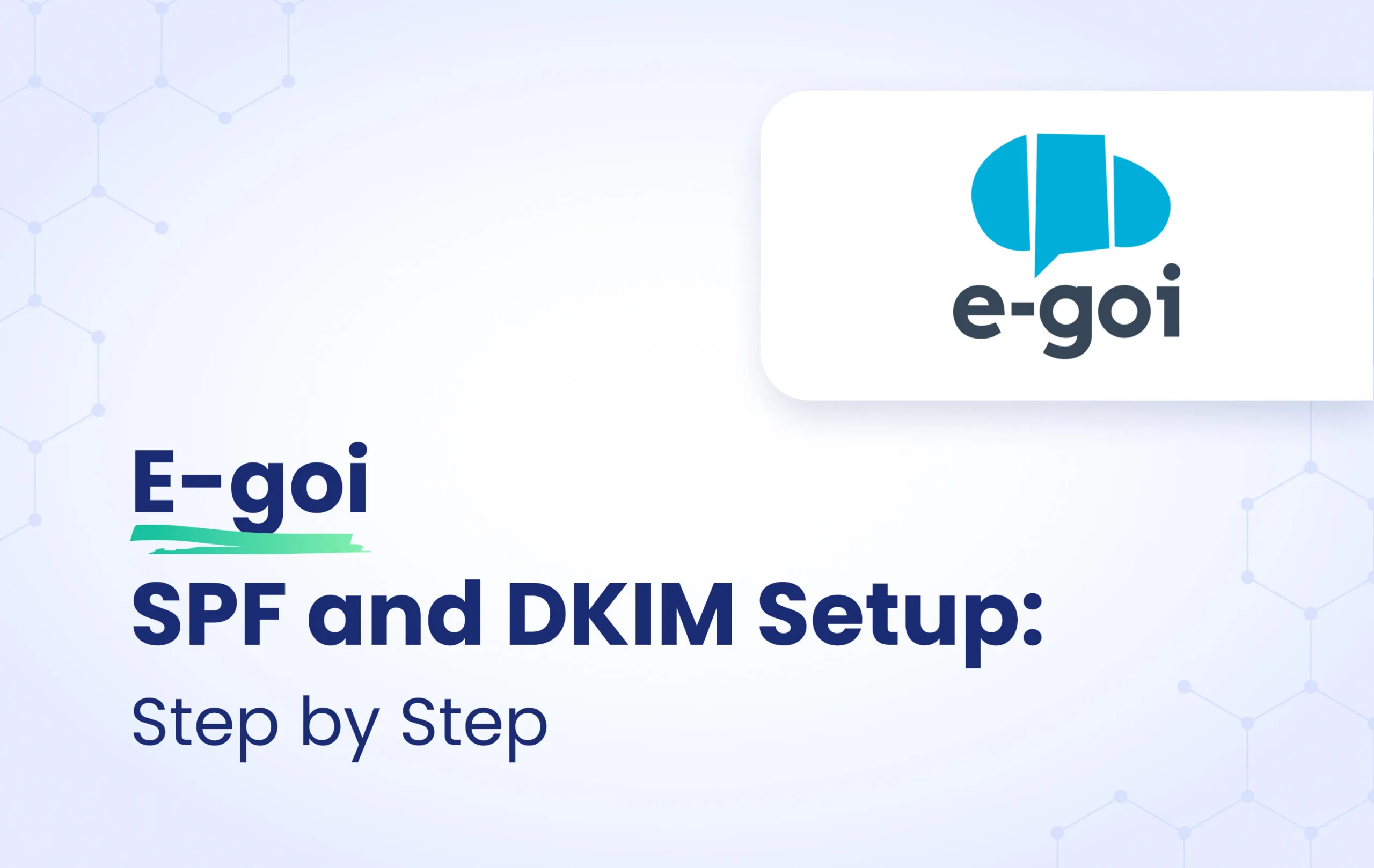 E-goi SPF and DKIM configuration