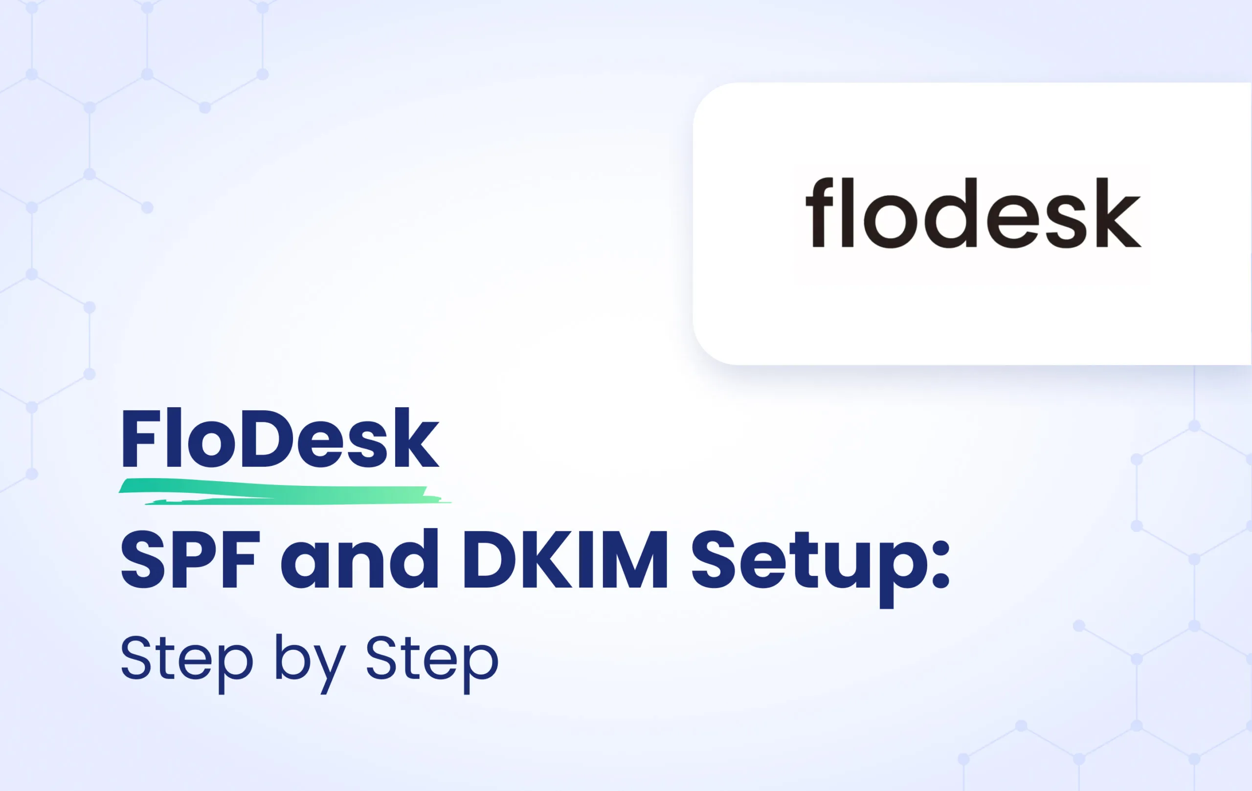 Flodesk SPF and DKIM configuration