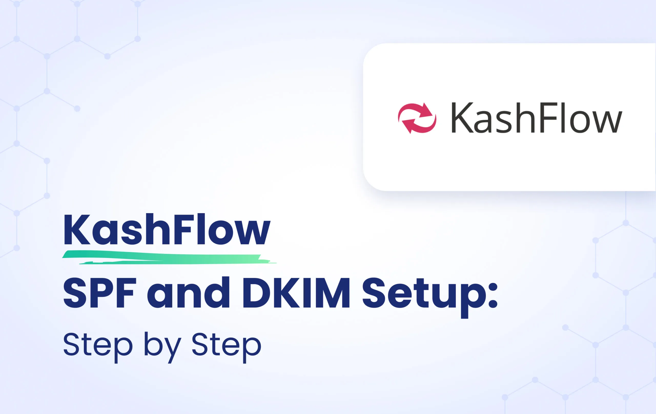 KashFlow SPF and DKIM configuration